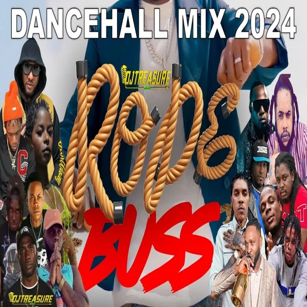 Rope Buss Dancehall Mix - Dj Treasure