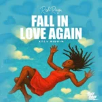 Rosh Reign – Fall In Love Again