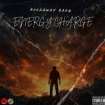 Roshawny BadG – Energy Charge