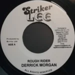 Rough Rider Riddim – Striker Lee