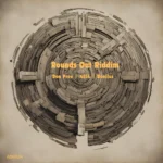 Rounds Out Riddim – Adibeats