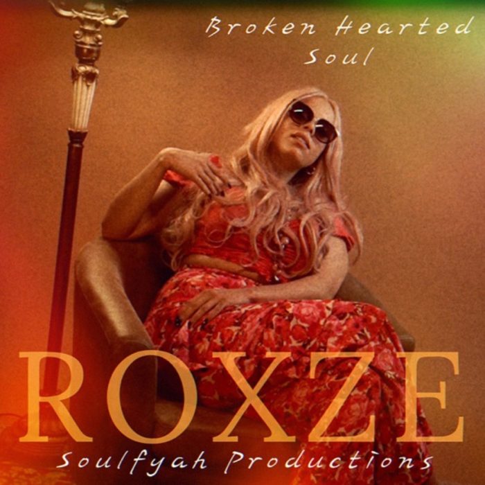 Roxze - Broken Hearted Soul