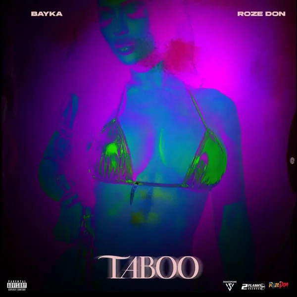 Roze Don X Bayka - Taboo Roze Don X Bayka - Taboo