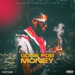Roze Don x ZJ Chrome – Gone For Money