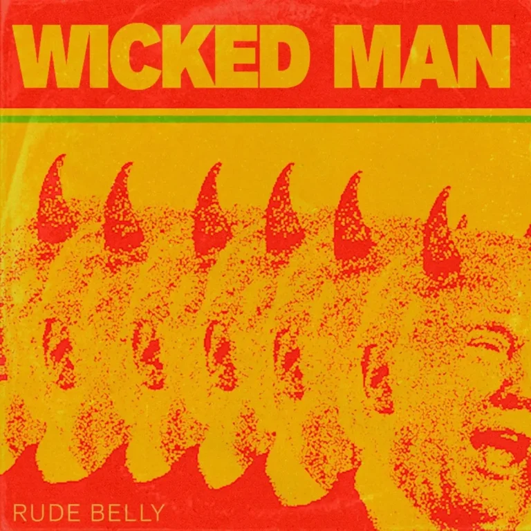 Rude Belly - Wicked Man