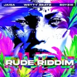 Rude Riddim – Wetty-Beatz Productionz