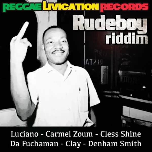 Rudeboy Riddim - Reggae Livication Records