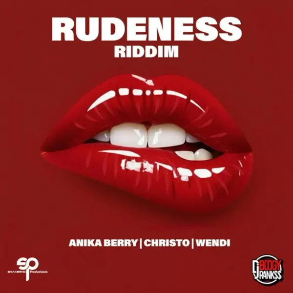 Rudeness Riddim - Boogy Rankss Entertainment