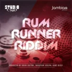 Rum Runner Riddim – Jambian Music