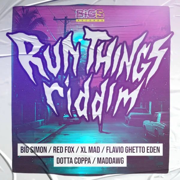 Run Things Riddim - Bigs Records