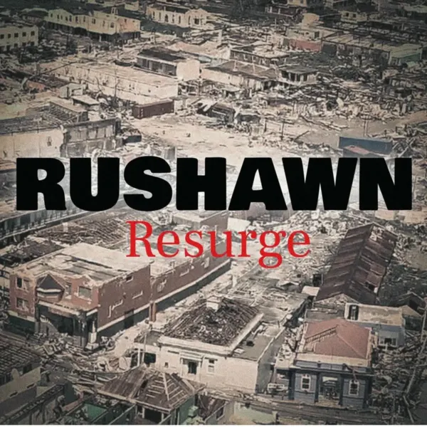 Rushawn - Resurge Rushawn - Resurge