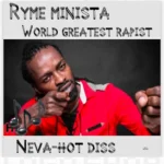Ryme Minista – World Greatest (Neva-Hot Diss)
