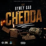 Rymey Gad – Chedda