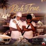 Rymey Gad Ft. Trav Donn – Rich Fi True