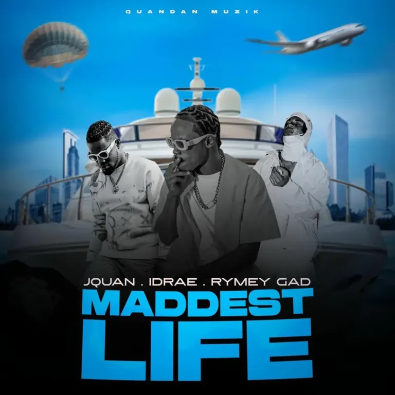 Rymey Gad, Jquan & Idrae – Maddest Life Rymey Gad, Jquan & Idrae - Maddest Life