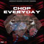 Rymey Gad x Kant10t x Arrogant – Chop Everyday