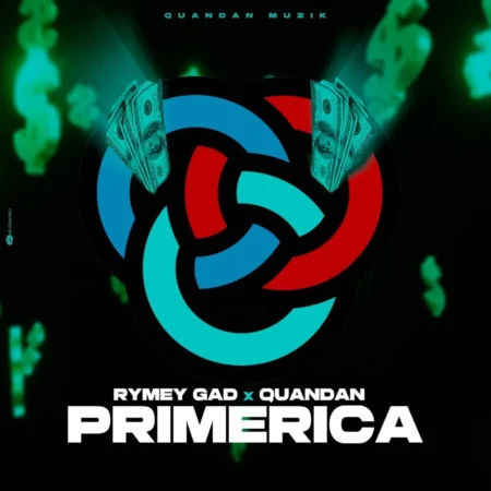 Rymey Gad X Quandan - Primerica