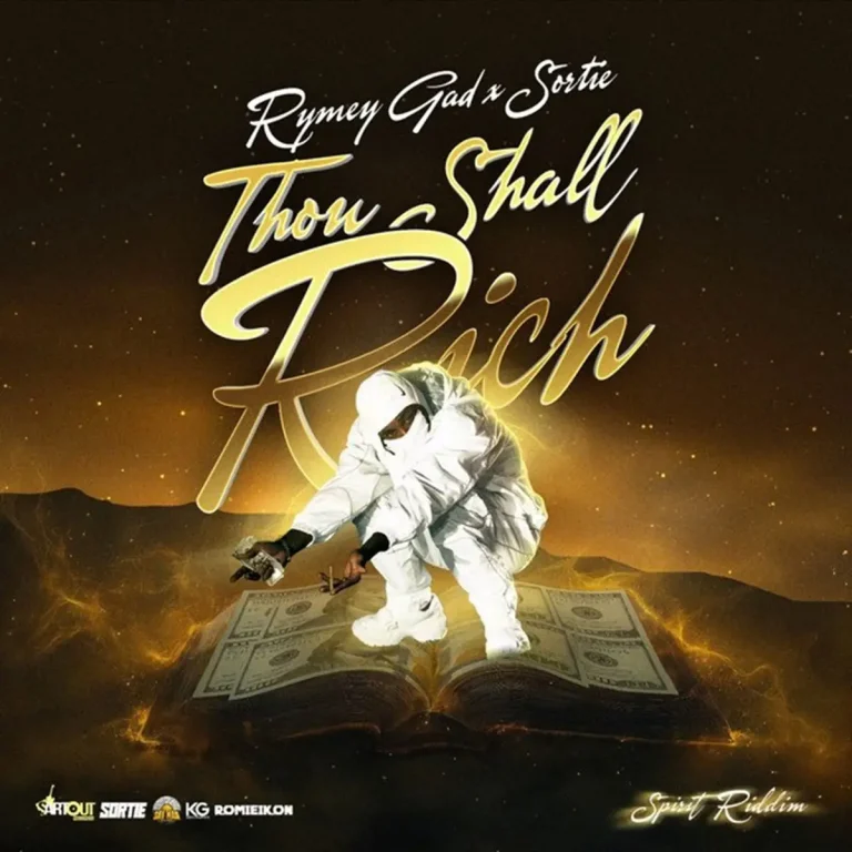 Rymey Gad x Sortie – Thou Shall Rich Rymey Gad X Sortie - Thou Shall Rich