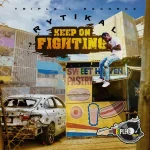 Rytikal – Keep On Fighting