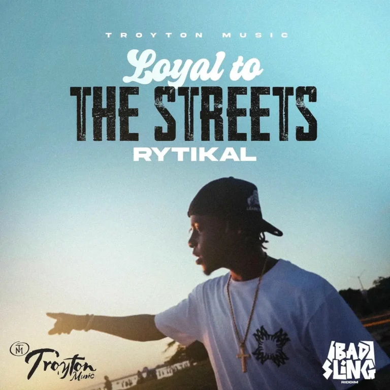 Rytikal - Loyal To The Streets