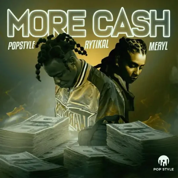 Rytikal & Meryl - More Cash