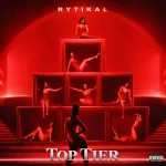 Rytikal – Top Tier