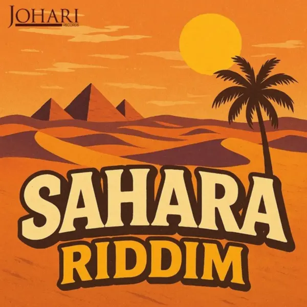 Sahara Riddim - Johari Records