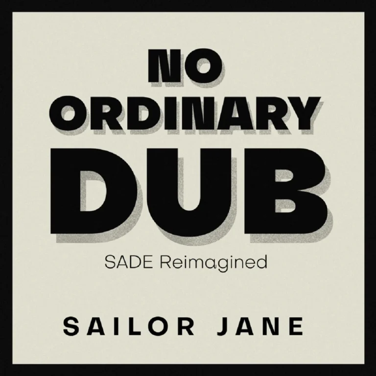 Sailor Jane – No Ordinary Dub Album Sailor Jane - No Ordinary Dub Album