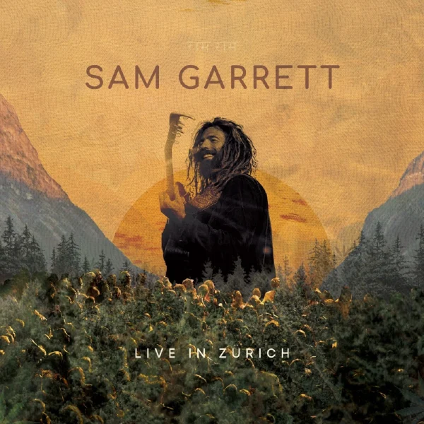 Sam Garrett & Band - Live In Zürich Album