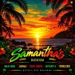 Samantha’s Riddim – Quincy Din Records