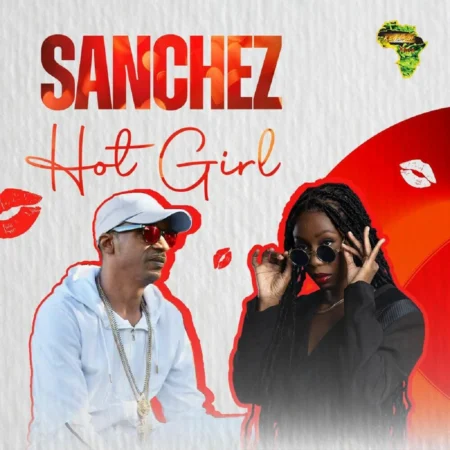 Sanchez - Hot Girl