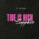 Sapphire Ft. Prinny – The Tide Is High