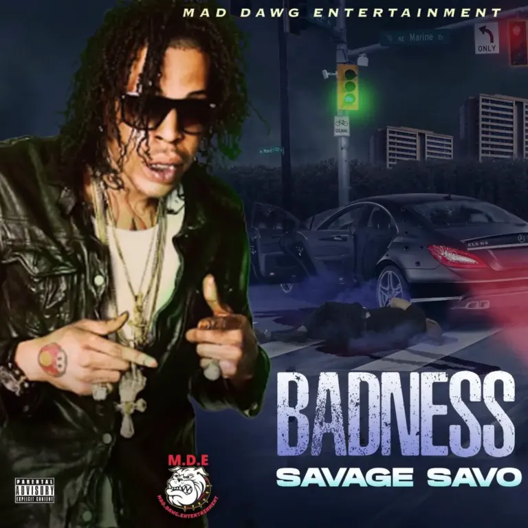 Savage Savo – Badness Savage Savo - Badness