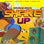 Savage Savo – Shake Up
