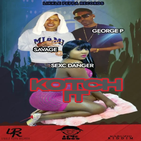 Savage Savo X George P X Sexc Danger - Kotch It
