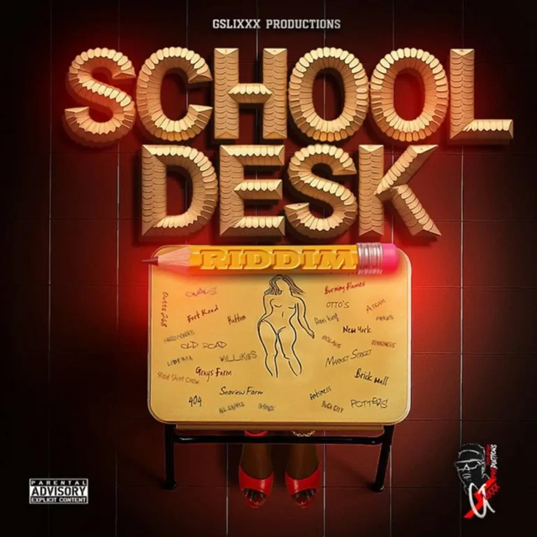 School Desk Riddim - Gslixxx Records