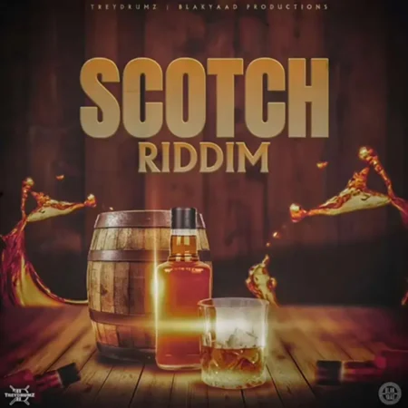 Scotch Riddim - Blakyaad Productions