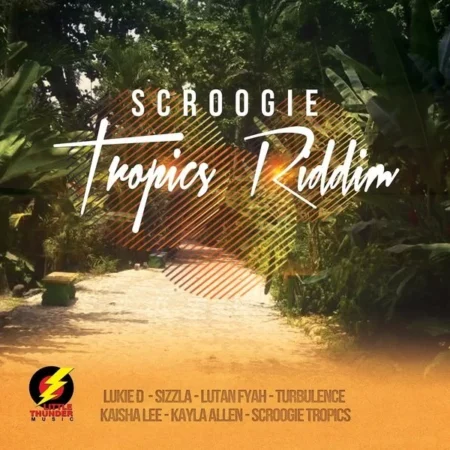 Scroogie Tropics Riddim - Little Thunder Music