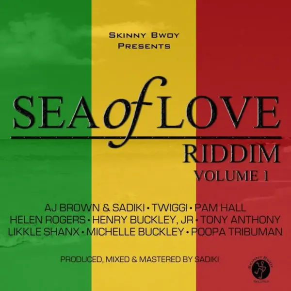 Sea Of Love Riddim Vol 1 - Skinny Bwoy Records
