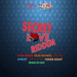 Secret Love Riddim – Deano Deann Records