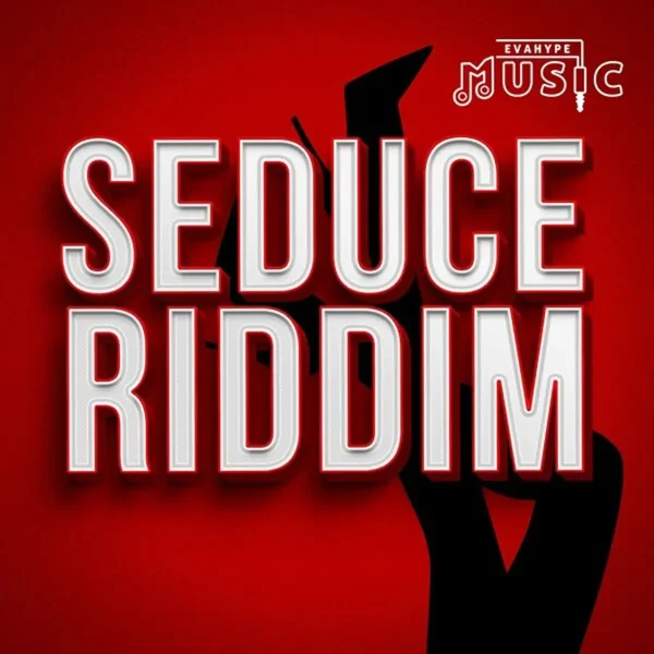 Seduce Riddim - Evahype Music