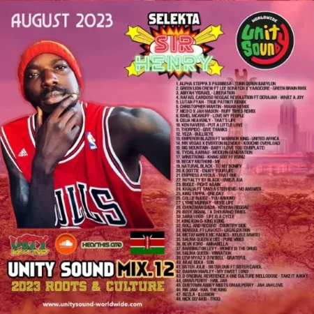 Selekta Sir Henry - Unity Sound Mix 12 - Roots & Culture