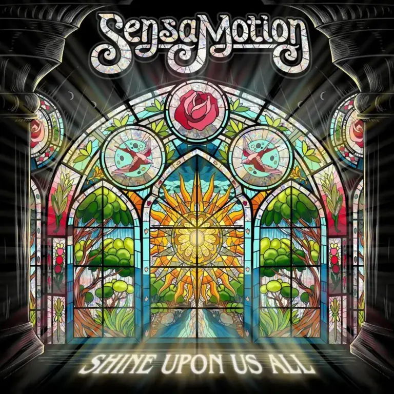 Sensamotion – Shine Upon Us All Sensamotion - Shine Upon Us All