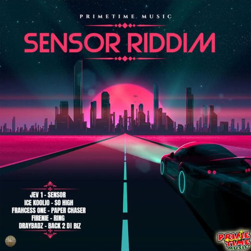 sensor riddim by primetime music