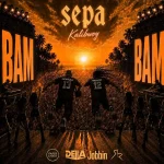 Sepa x Kalibwoy – Bam Bam