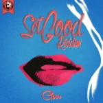 Set Good Riddim – GBM Productions
