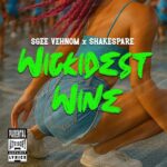 Sgee Vehnom x Shakespeare – Wickidest Wine