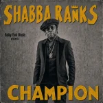 Shabba Ranks – Champion