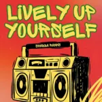 Shabba Ranks – Lively Up Yourself