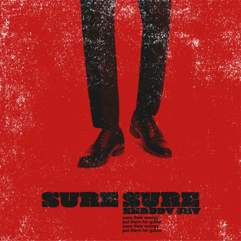 Shaddy Jay – Sure Sure Shaddy Jay - Sure Sure